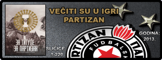 Veciti su u igri - Partizan
